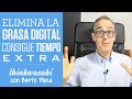 Elimina la ‘Grasa Digital&#39; y ¡consigue tiempo extra!