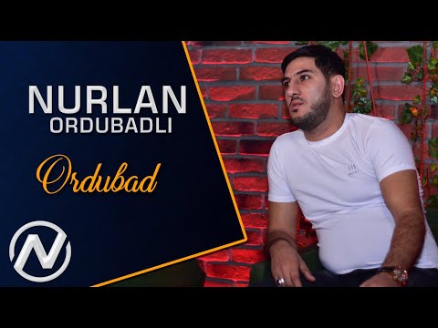 Nurlan Ordubadli - Ordubad 2020 (Official Audio)