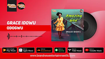 GRACE IDOWU - ODOGWU #AMAZINGGODTHEEP 2020 NIGERIAN GOSPEL MUSIC PRAISE WORSHIP SONGS