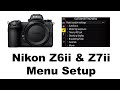 Nikon Z6ii And Z7ii Menu Setup (Wildlife Photography)