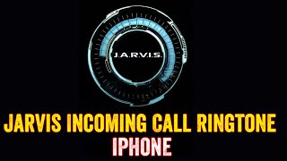 Jarvis Incoming Call Ringtone For IPHONE