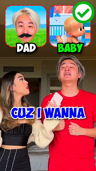 Do I Prefer My Dad Or Baby?
