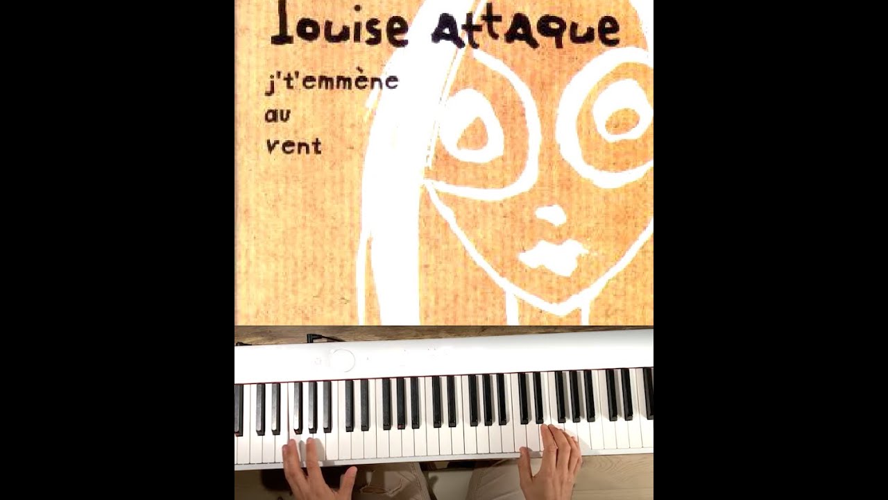 LOUISE ATTAQUE j't'emmène au vent Piano facile easy (cover casio px