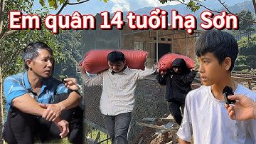 EM QUÂN 14 TUỔI VÀ NHỮNG NGÀY CUỐI CÙNG SỐNG CÔ ĐƠN TRONG RỪNG.GỌI NGƯỜI BỐ NGHIỆN RƯỢU VỀ ?