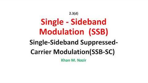 (English)CS || Ch 2.3(d) || Single Sideband Modulation || SSB & SSB-SC Modulation ||