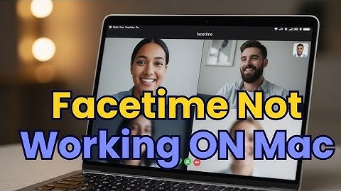 Hoe u FaceTime kunt oplossen dat niet werkt op uw MacBook | FaceTime-activering en verbindingsfou...