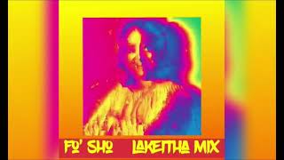 Fo’ Sho (LaKeitha Mix)