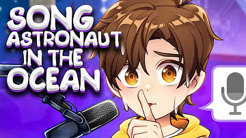 Glitch Sings Astronaut In the Ocean