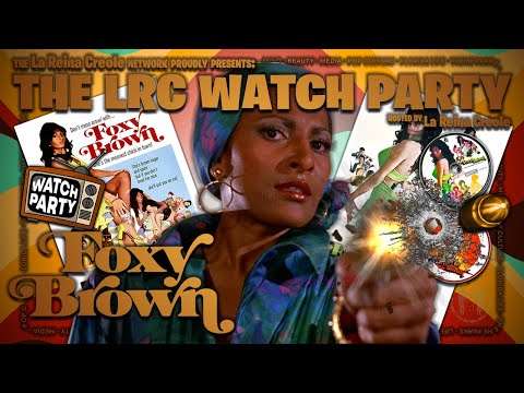 FOXY BROWN (1974) Full Movie and Review | Pam Grier | The LRC Watch Party | Blaxploitation