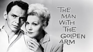The Man With The Den Arm 1955 With Frank Sinatra