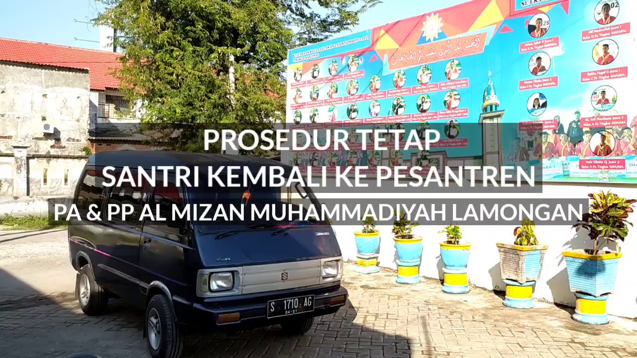 PROSEDUR TETAP SANTRIWAN DATANG KE PESANTREN