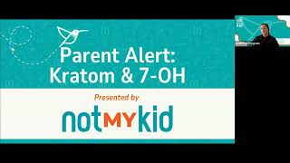 Parent Alert: Kratom & 7-OH