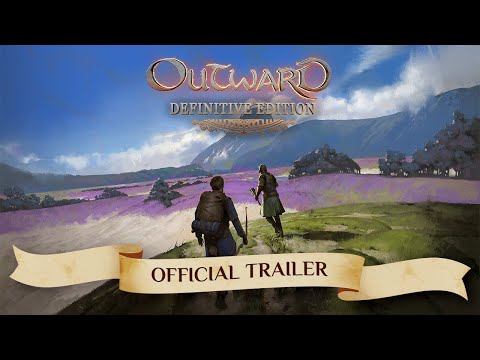 OUTWARD: Definitive Edition – Release Date Reveal Trailer