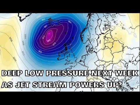 Deep Low Pressure Next Week as Jet Stream Powers Up? 15th August 2024 ...