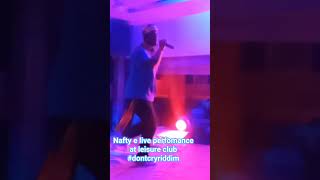 nafty e dont cry riddim at leisure club #energitacalperformers