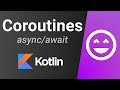 Kotlin Coroutines Tutorial (STABLE VERSION) - async / await, withContext, launch