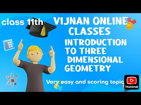 Class11th|| Introduction to three dimensional geometry - YouTube