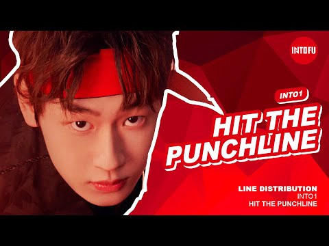 INTO1 - 'HIT THE PUNCHLINE (点睛)' | Line Distribution + Color Coded Lyrics