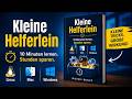 Kleine Helferlein  - 10 Minuten lernen - Stunden sparen