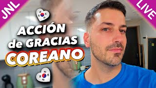 ACCIÓN de GRACIAS COREANO - COMEMOS y HABLAMOS