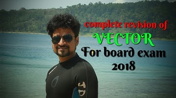 Board  revision series:- 15 |VECTOR| | Mathematics| | Manoj Tiwary |
