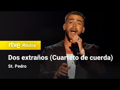 St. Pedro – “Dos extraños (cuarteto de cuerda)” | Benidorm Fest 2024 | Segunda Semifinal