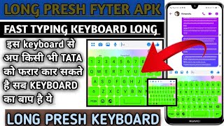 Facebook_long_press_best_fytr_keyboard || best_fb_fyting_keybord || best fyter keyboard 2023 screenshot 5