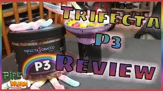 Trifecta: P3: Hookah Tobacco Review