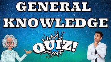 General Knowledge Quiz -- 25 Questions  with 10 Seconds to Answer Each - GK Pub Quiz Trivia