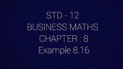 STD - 12 || BM || Example 8.16