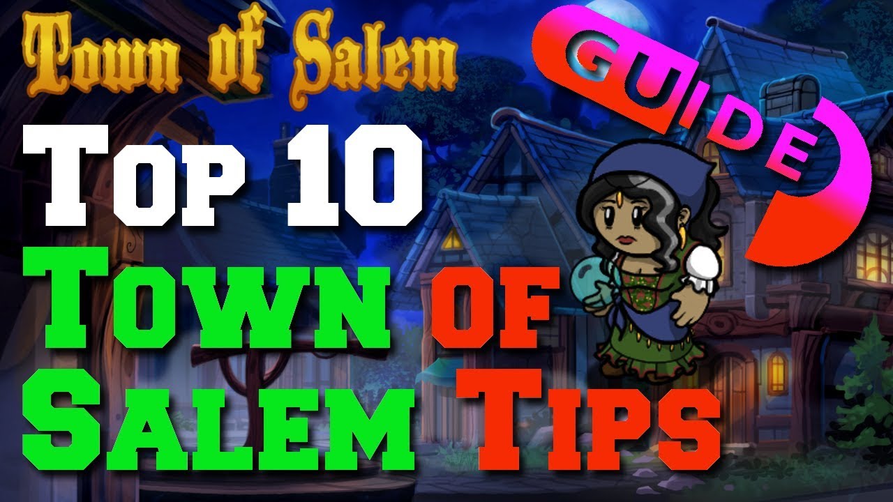 Town of Salem: 5 Tips on Winning as Town - LevelSkip