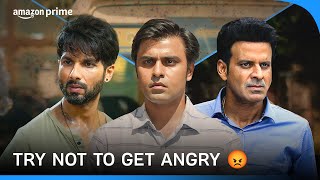 Try Not To Get Angry | Panchayat, The Family Man, Farzi | Prime Video India