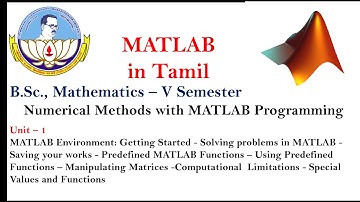 MATLAB Unit 1 : Numerical Methods with MATLAB Programming Unit 1 : BDU MATLAB  Unit 1 in Tamil.
