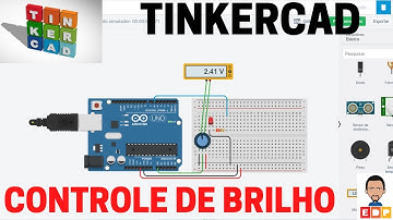 TUTORIAL TINKERCAD ARDUINO O CONTROLE DE BRILHO DE UM LED COM POTENCIÔMETRO