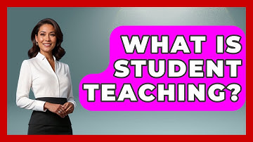 What Is Student Teaching? - Childhood Education Zone
