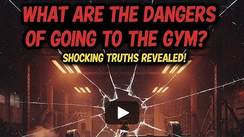 Dangers of Gym Training: What NoOne Tells You!”