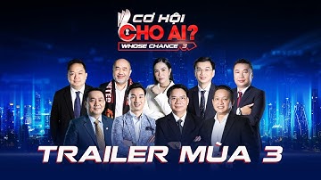 Bùng nổ cơ hội việc làm trên truyền hình lớn nhất năm 2021 | Trailer Cơ Hội Cho Ai Mùa 3