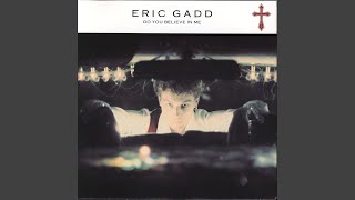Video thumbnail of "Eric Gadd - Do You Believe in Me"