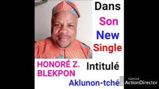 Honoré BLEKPON - Aklunon Tché (Audio Officiel)