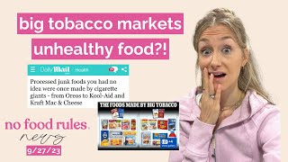 Tobacco Companies Are Marketing Our Food?! [No Food Rules News 9/27/23]