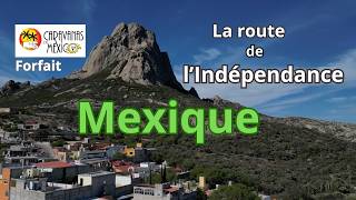 La Route de l'indépendance  Forfait avec Caravanas de Mexico