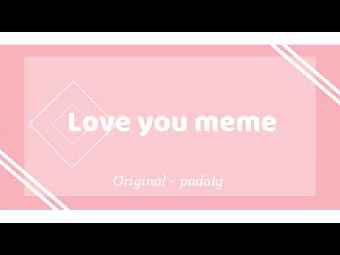 love-you-meme-background