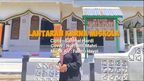 Qasidah - Lantaran Karna Miskola Nurfianti Mahri ( Official Music Video )