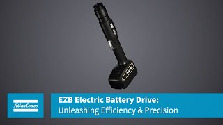 Atlas Copco | EZB Electric Battery Drive: Unleashing Efficiency & Precision