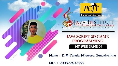 2D Game Programming | Java Institute | K.M.Yanula