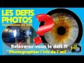 Photographions liris de loeil  defi photo   episode n660