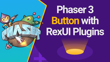 Add Buttons to Your Phaser 3 Game with RexUI Plugins