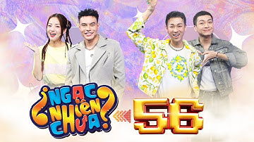 Ngạc Nhiên Chưa 2023 | Tập 56: Hải Triều - Hữu Đằng bẹo hình bẹo dạng, Puka "lê lết" vì đồng đội