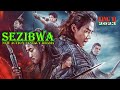 SEZIBWA new action drama by KING VJ busanso master Translated movies 2023