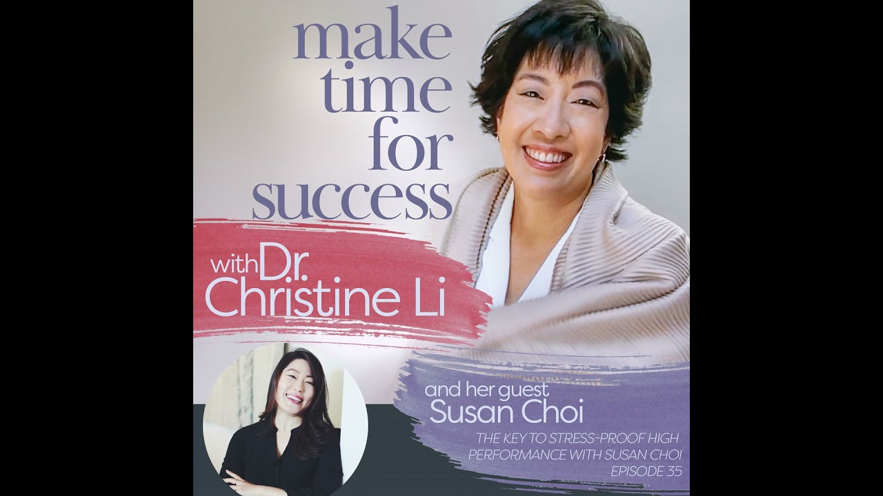 The Key to Stress-Proof High Performance with Susan Choi